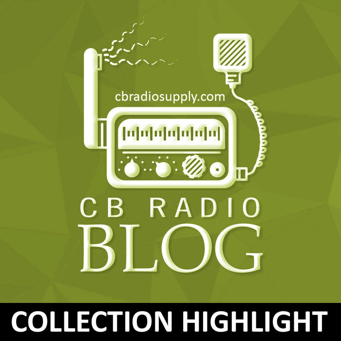 Collection Highlight: CB Radios - CB Radio Supply