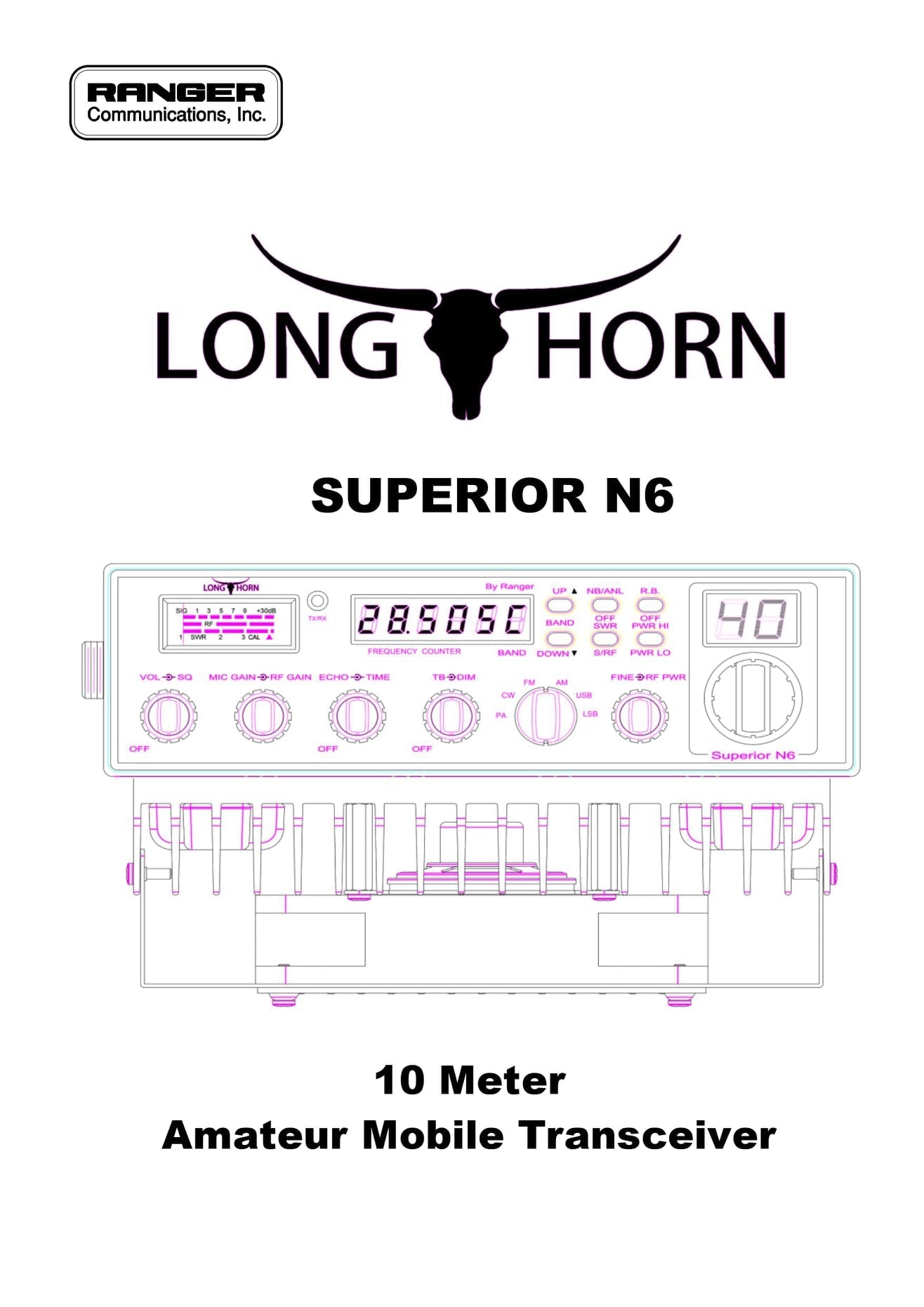 Ranger RCI Longhorn Superior N6 — 600W+ PEP 10 Meter Amateur Radio